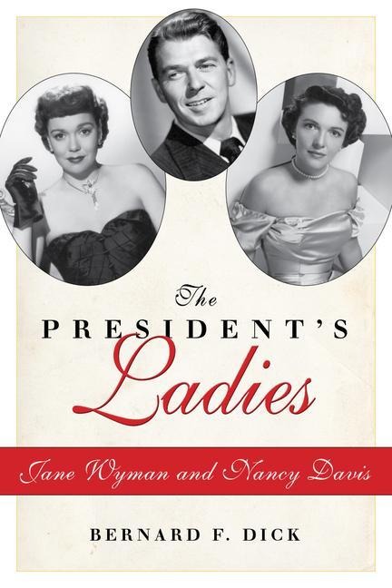 The Presidents Ladies: Jane Wyman and Nancy Davis