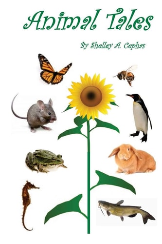 Animal Tales Poetry for Children and the Child at Heart