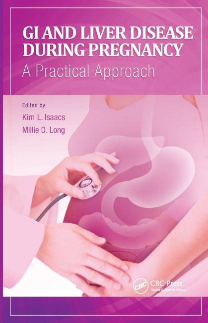 GI and Liver Disease During Pregnancy: A Practical Approach