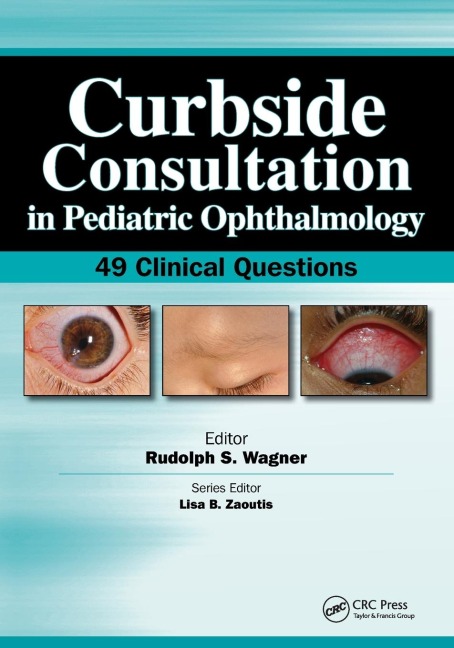 Curbside Consultation in Pediatric Ophthalmology: 49 Clinical Questions