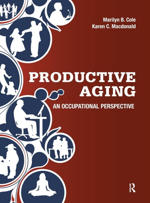 Productive Aging: An Occupational Perspective