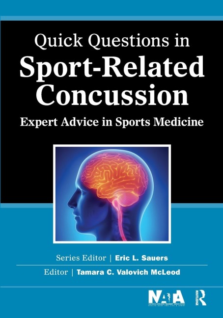 Quick Questions in Sport-Related Concussion: Expert Advice in Sports Medicine