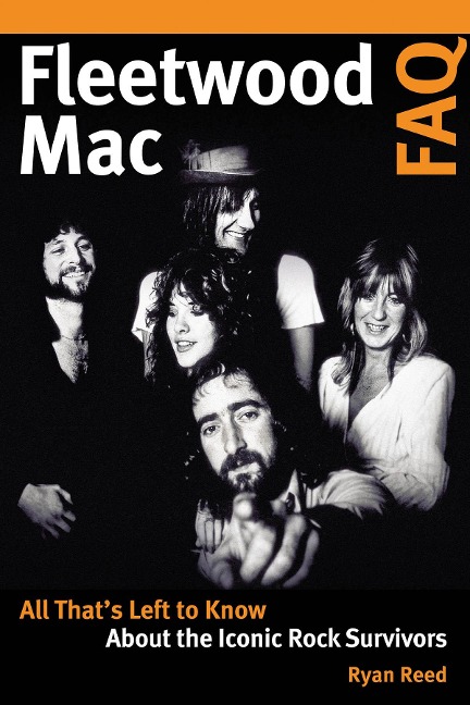 Fleetwood Mac FAQ: All Thats Left to Know about the Iconic Rock Survivors
