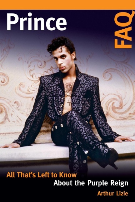 Prince FAQ: All Thats Left to Know About the Purple Reign