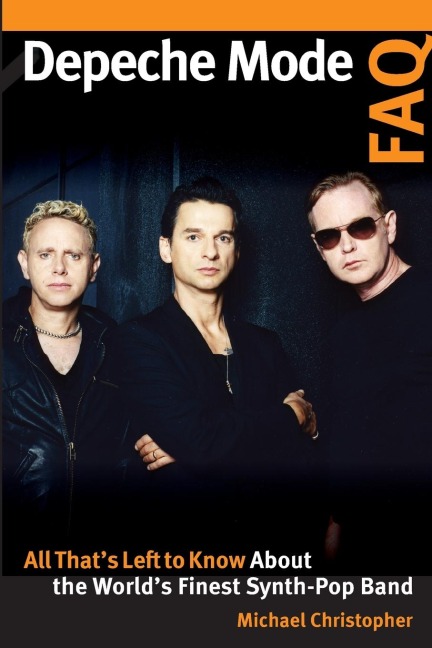 Depeche Mode FAQ: All Thats Left to Know About the Worlds Finest Synth-Pop Band