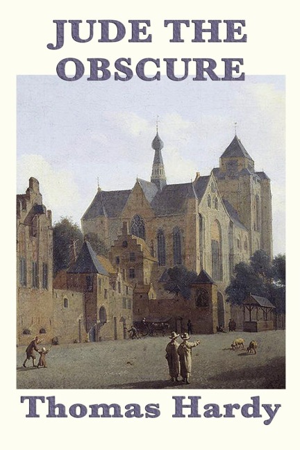 Jude the Obscure: A Novel of Ambition, Constraint, and Social Conflict