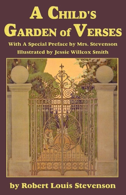 A Childs Garden of Verses, with a special preface by Mrs. Stevenson