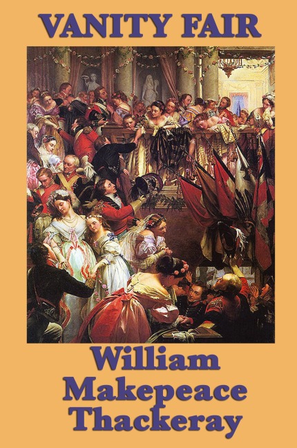 Vanity Fair: A Novel Without a Hero