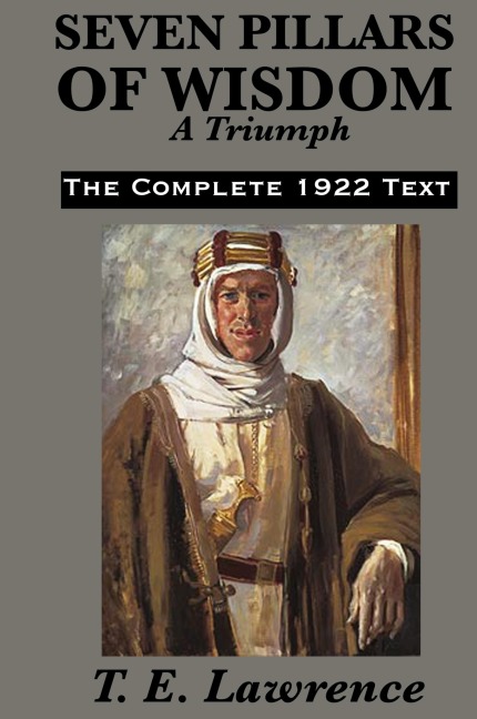 Seven Pillars of Wisdom: A Triumph