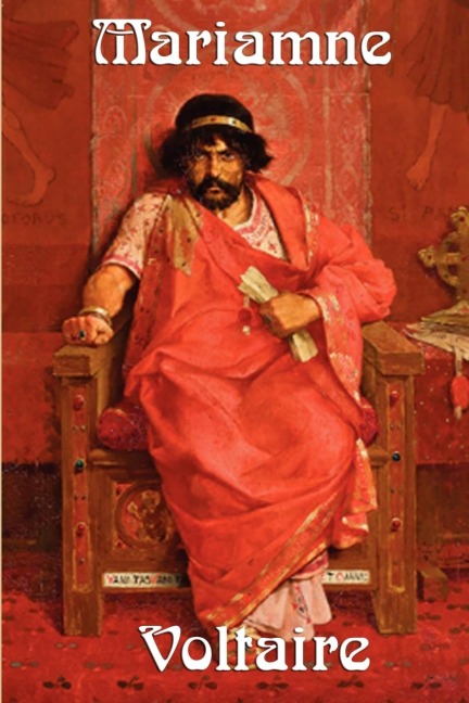 Mariamne: A Classic Tragedy of Power, Jealousy, and Betrayal