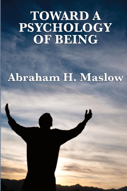 Toward a Psychology of Being