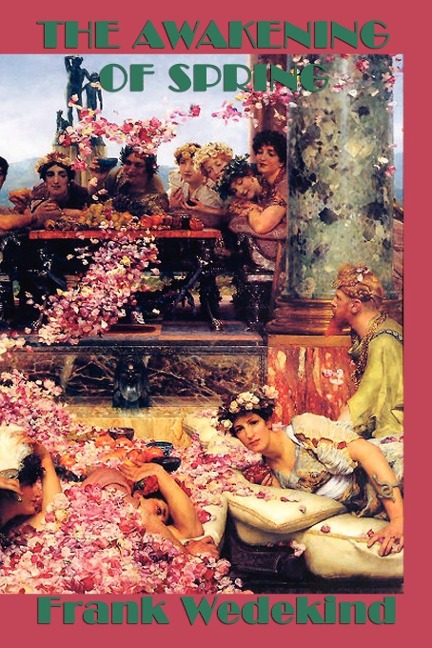 The Awakening of Spring: A Play of Youth, Repression, and Awakening