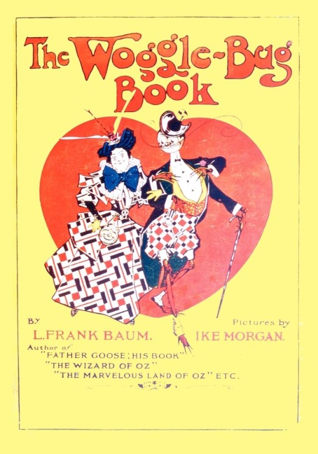 The Woggle-Bug Book: An Oz Adventure