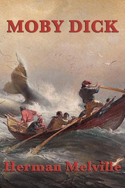 Moby Dick: The Whale and the Obsession of Captain Ahab