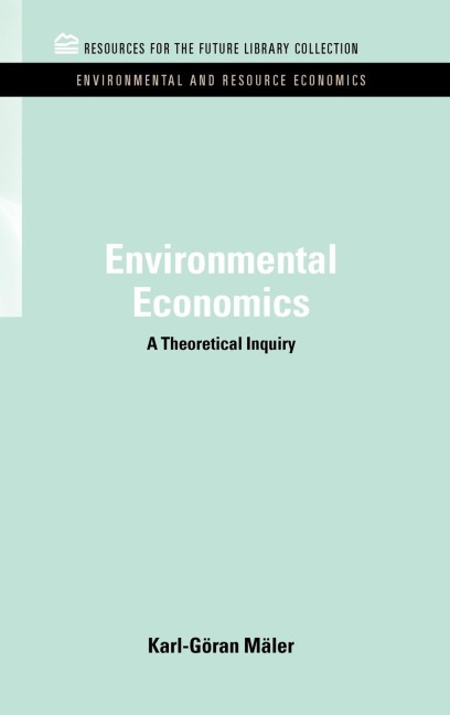 Environmental Economics: A Theoretical Inquiry