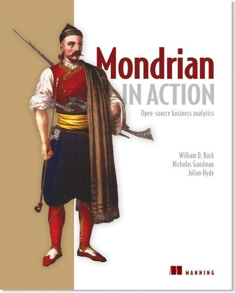 Mondrian in Action: Open Source Business Analytics