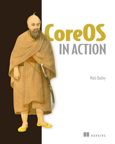 Coreos in Action: Running Applications on Container Linux