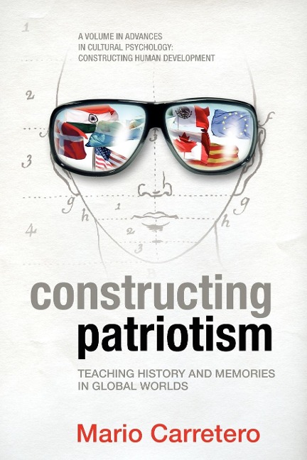 Constructing Patriotism: Teaching History and Memories in Global Worlds