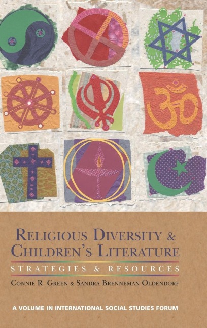 Religious Diversity and Childrens Literature: Strategies and Resources (Hc)