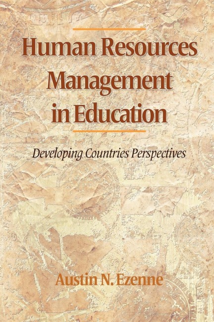 Human Resources Management in Education: Developing Countries Perspectives