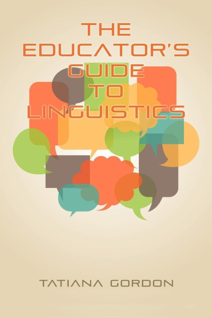 The Educators Guide to Linguistics