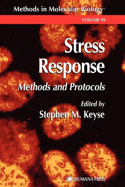 Stress Response: Methods and Protocols