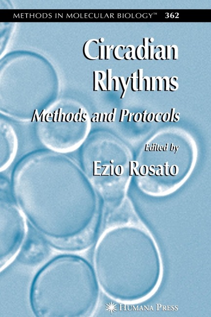 Circadian Rhythms: Methods and Protocols