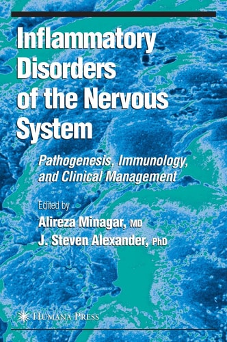 Inflammatory Disorders of the Nervous System Pathogenesis, Immunology, and Clinical Management