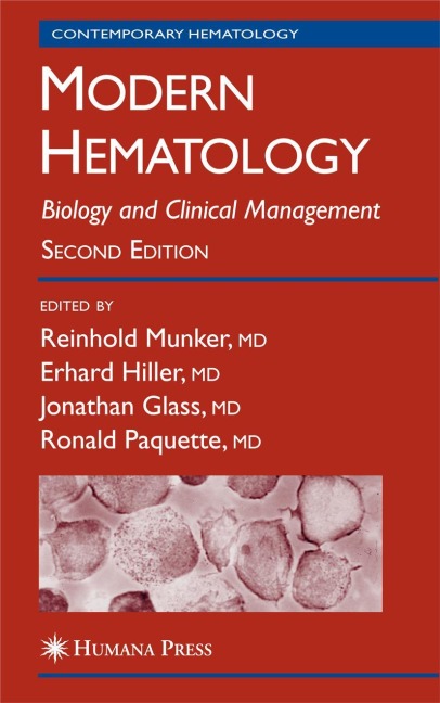 Modern Hematology: Biology and Clinical Management