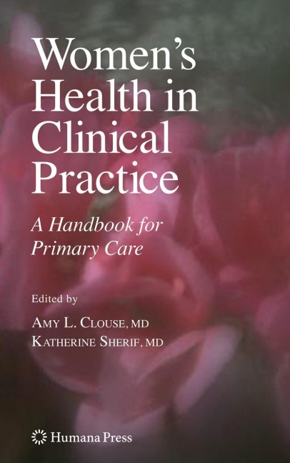 Womens Health in Clinical Practice: A Handbook for Primary Care