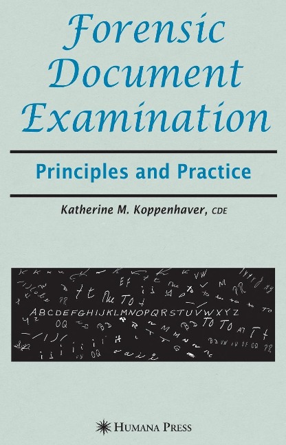 Forensic Document Examination: Principles and Practice