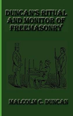 Duncans Ritual and Monitor of Freemasonry