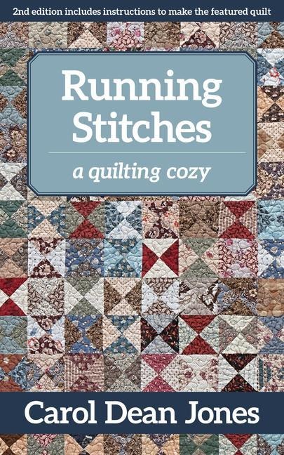 Running Stitches - Print-On-Demand Edition: A Quilting Cozy