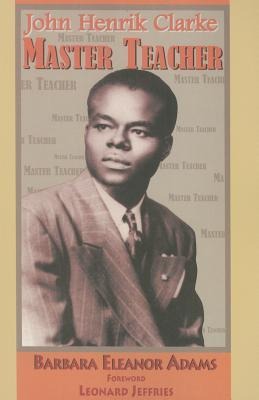 John Henrik Clarke-Master Teacher