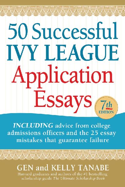50 Successful Ivy League Application Essays