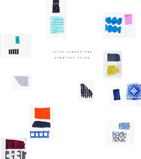 Lotta Jansdotter's Everyday Style: Key Pieces to Sew + Accessories, Styling, and Inspiration