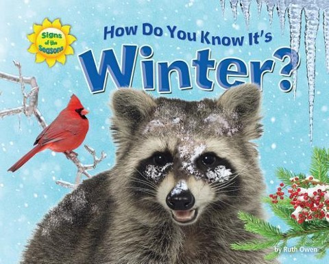 How Do You Know Its Winter?