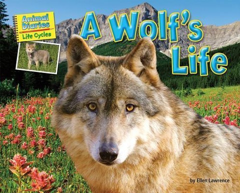 A Wolfs Life