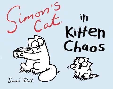 Simons Cat in Kitten Chaos
