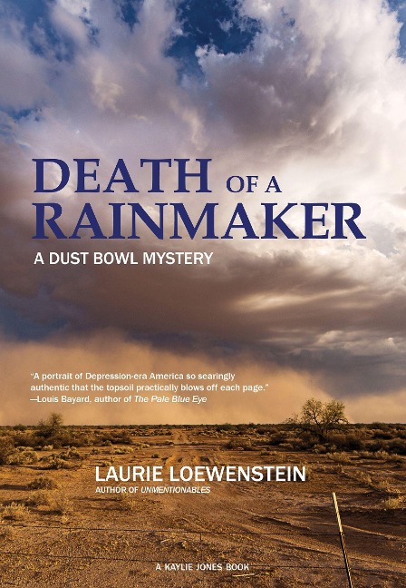 Death of a Rainmaker: A Dust Bowl Mystery