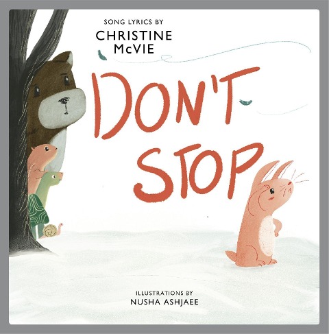 Dont Stop: A Childrens Picture Book