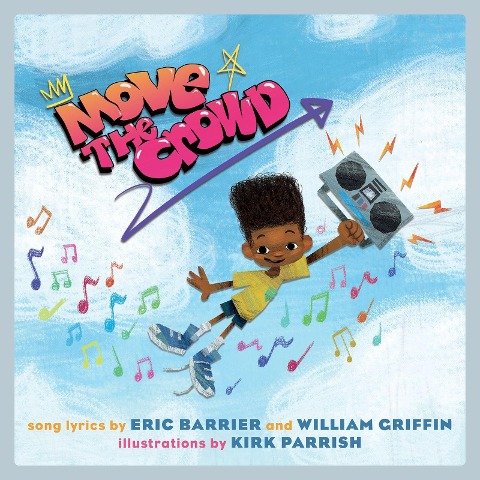 Move the Crowd: A Childrens Picture Book