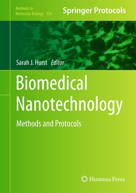 Biomedical Nanotechnology: Methods and Protocols