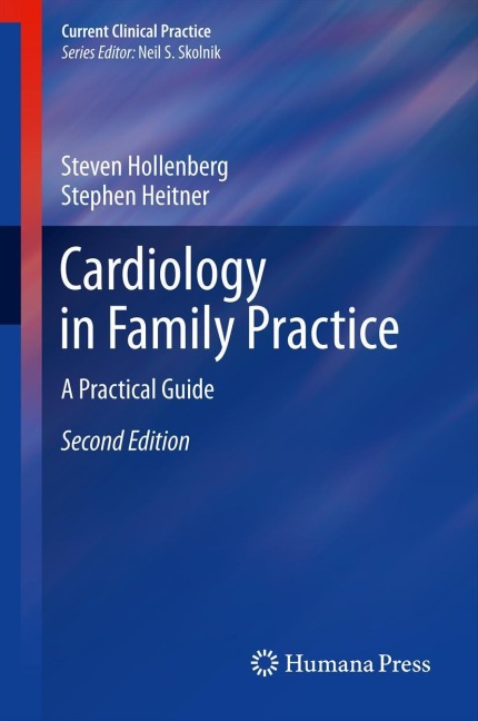 Cardiology in Family Practice: A Practical Guide