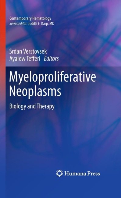 Myeloproliferative Neoplasms: Biology and Therapy