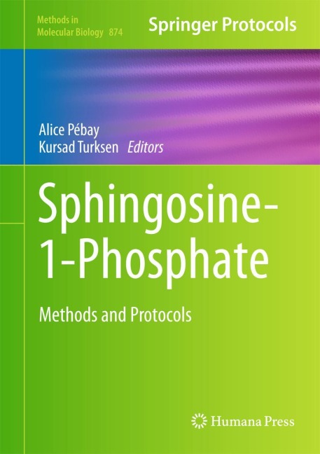 Sphingosine-1-Phosphate: Methods and Protocols