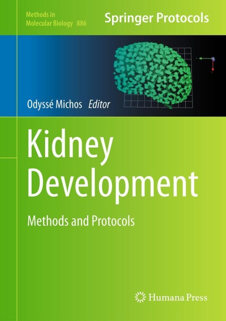 Kidney Development: Methods and Protocols