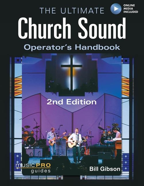 Ultimate Church Sound Operators Handbook