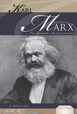 Karl Marx: Philosopher & Revolutionary: Philosopher & Revolutionary