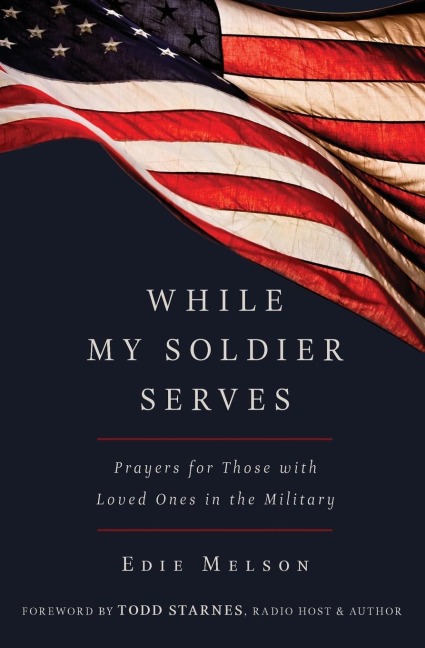 While My Soldier Serves